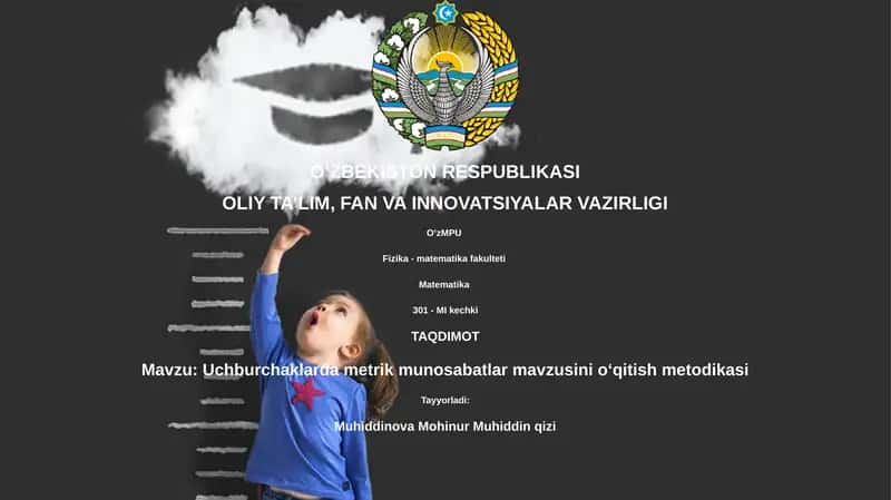 Uchburchaklarda metrik munosabatlar mavzusini oʻqitish metodikasi