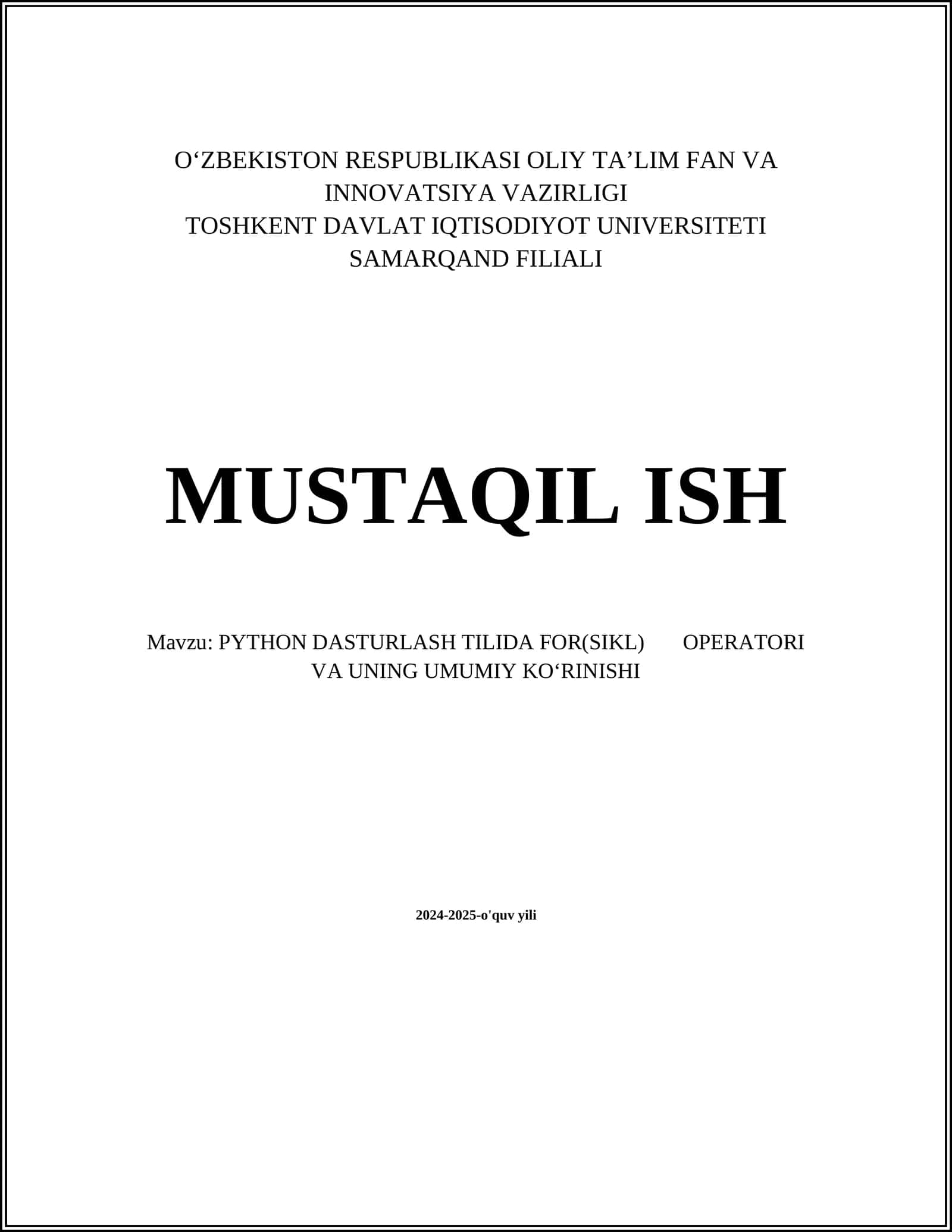 PYTHON DASTURLASH TILIDA FOR(SIKL) OPERATORI VA UNING UMUMIY KOʻRINISHI