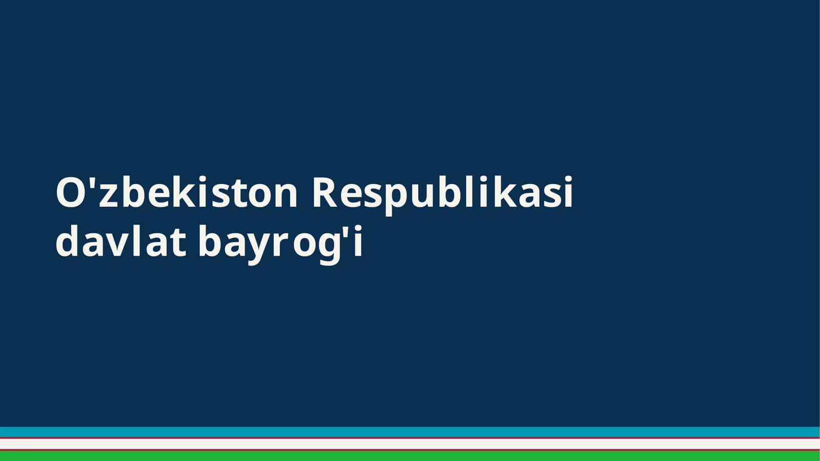 O'zbekiston Respublikasi davlat bayrog'i