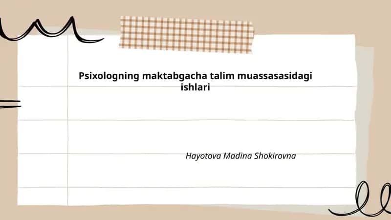 Psixologning maktabgacha talim muassasasidagi ishlari