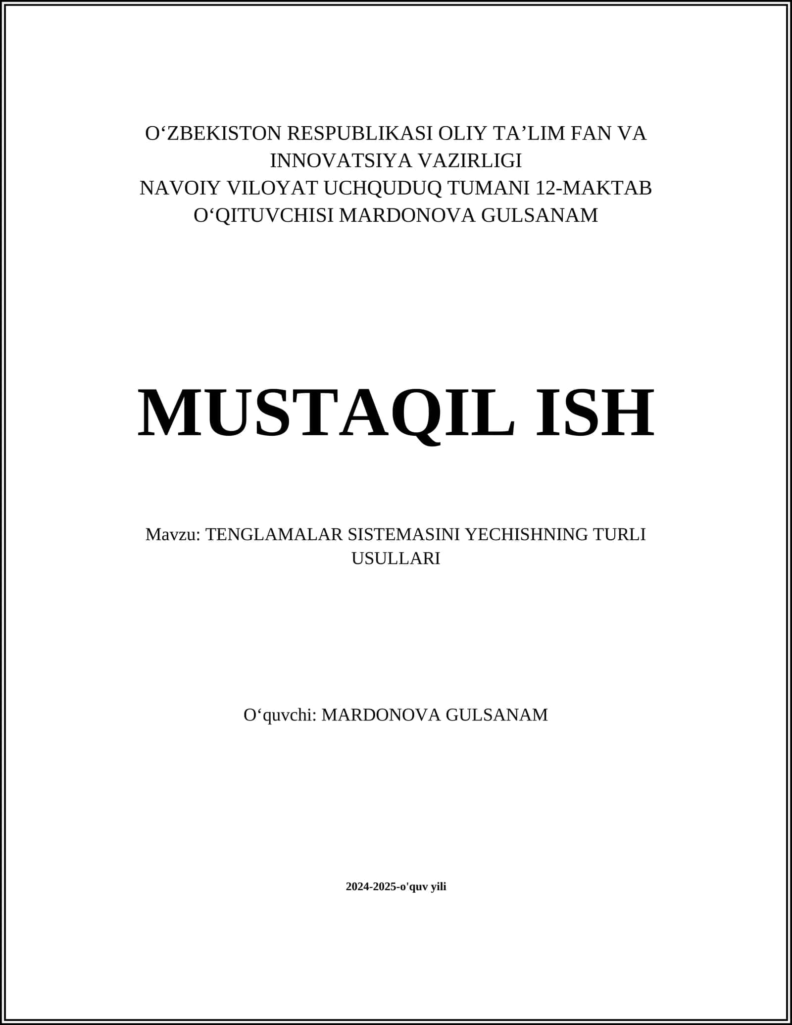 TENGLAMALAR SISTEMASINI YECHISHNING TURLI USULLARI