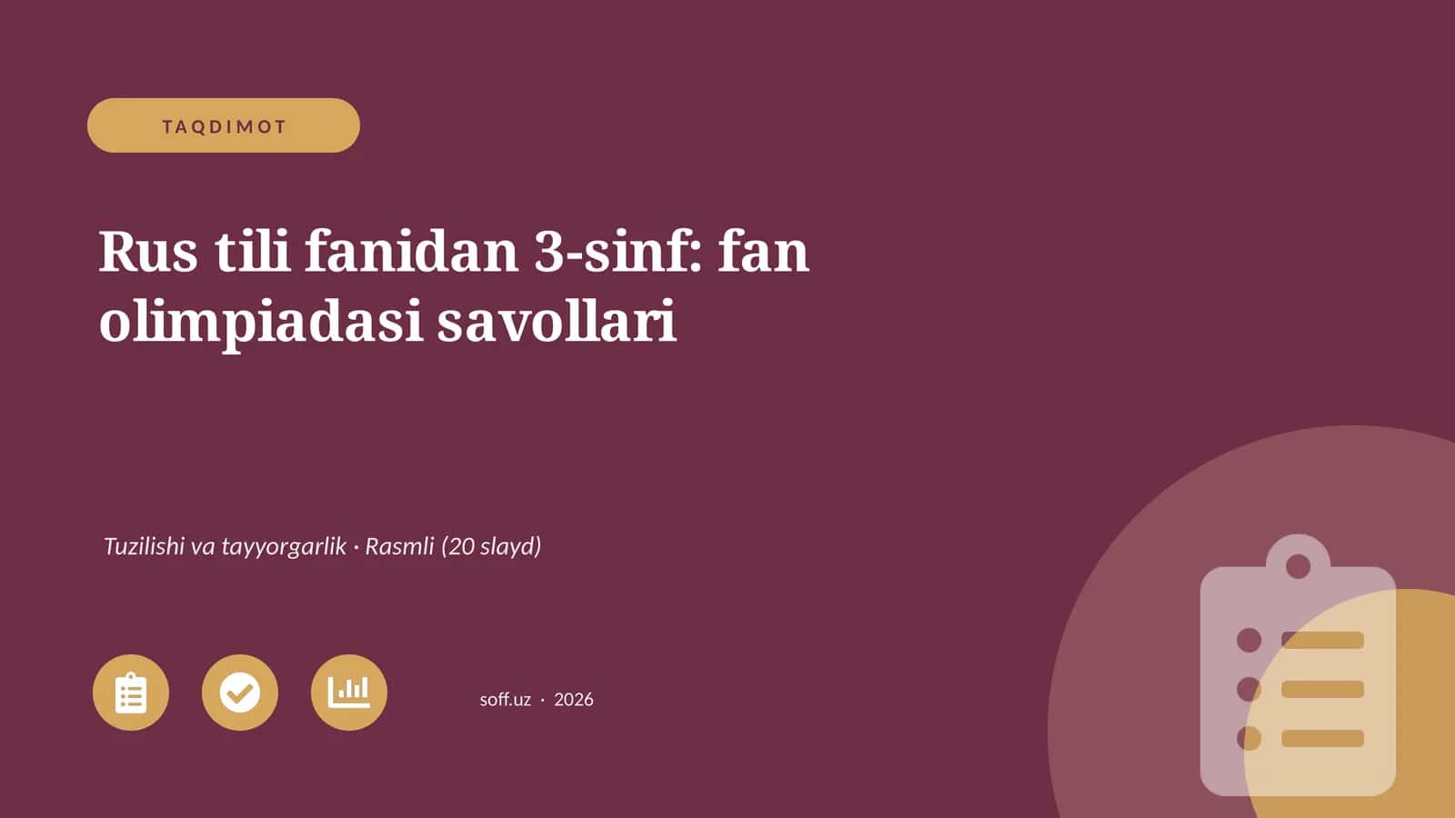 Rus tili fanidan 3-sinf: fan olimpiadasi savollari