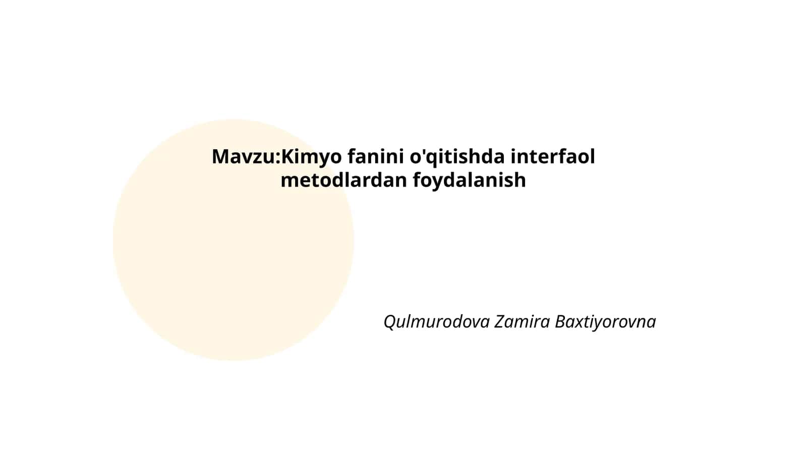 Kimyo fanini o'qitishda interfaol metodlardan foydalanish