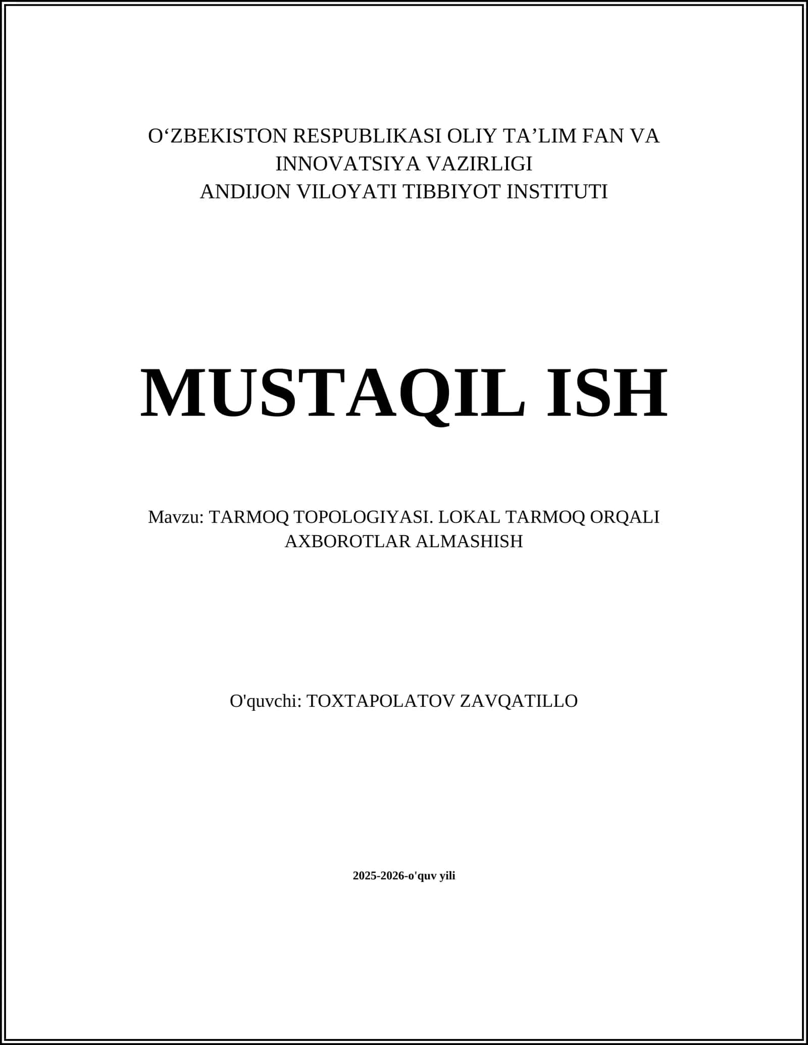 TARMOQ TOPOLOGIYASI. LOKAL TARMOQ ORQALI AXBOROTLAR ALMASHISH