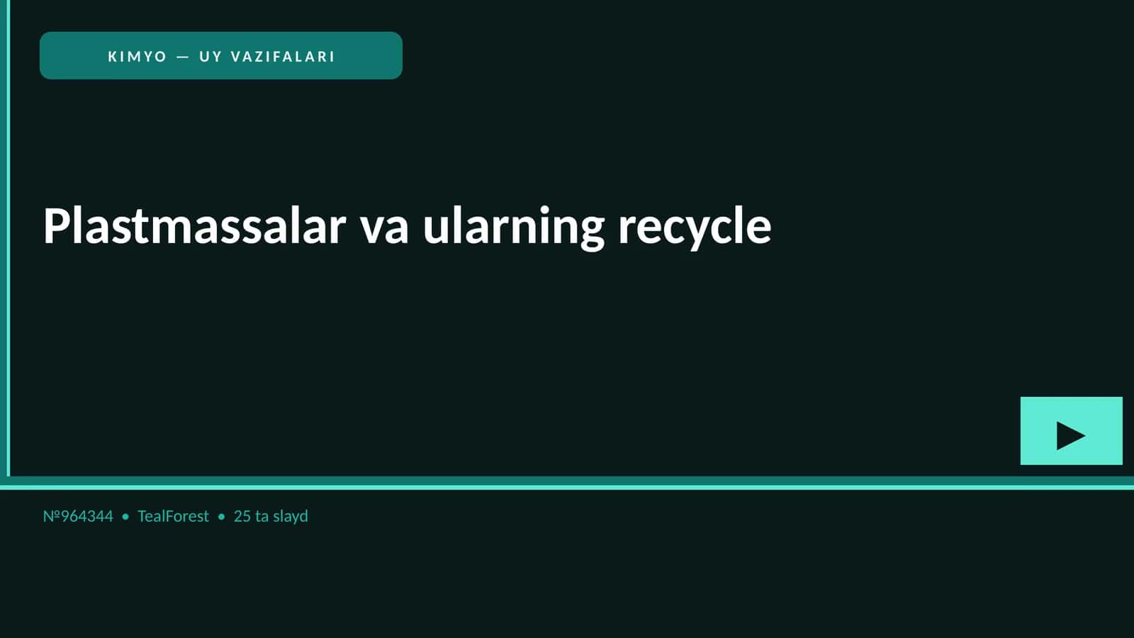 KIMYO — UY VAZIFALARI