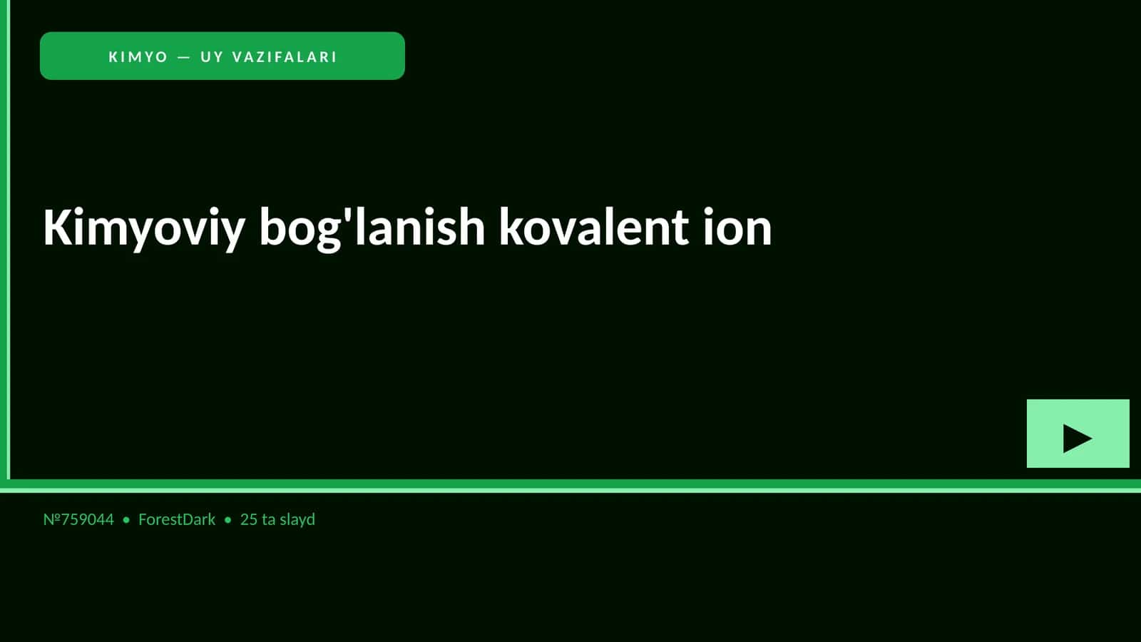 KIMYO — UY VAZIFALARI