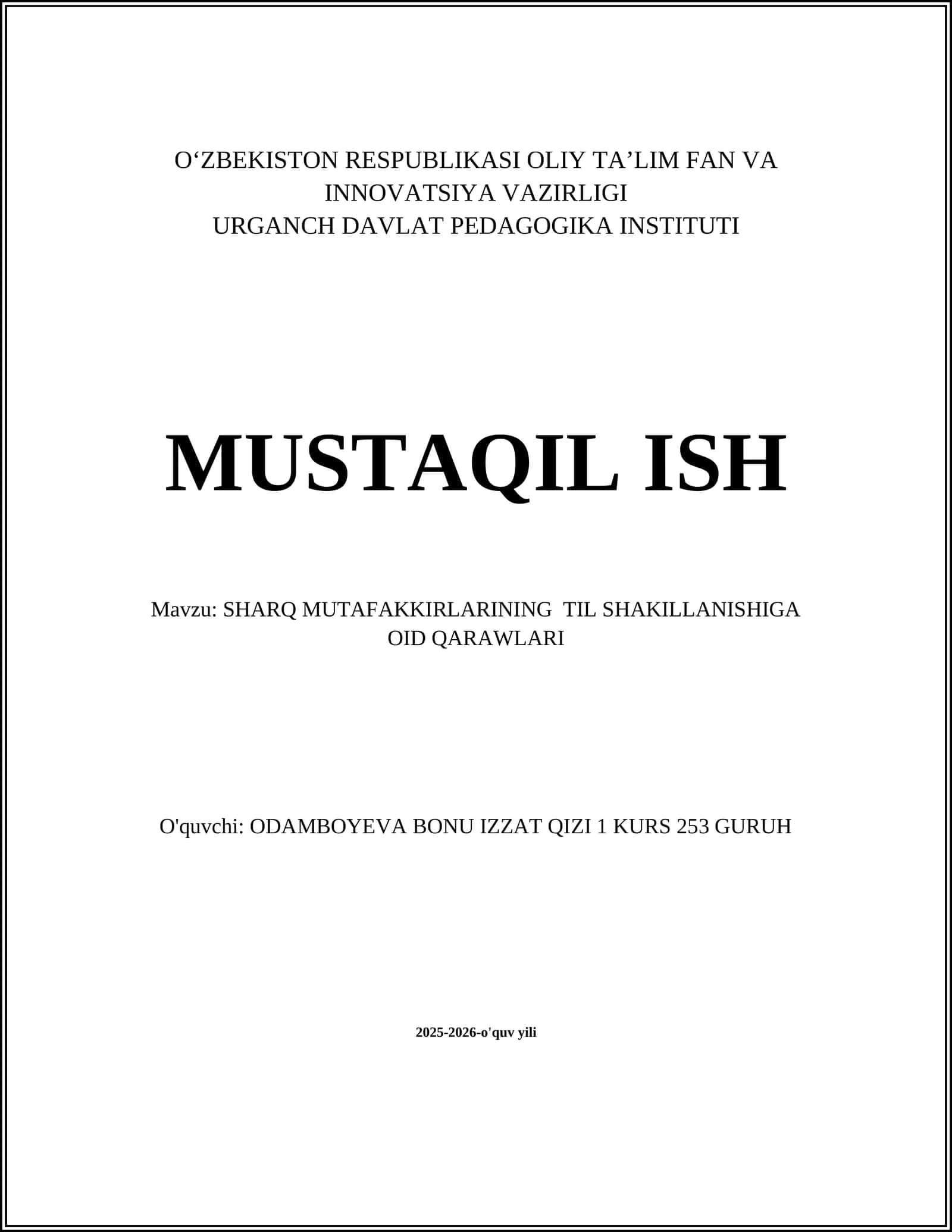 SHARQ MUTAFAKKIRLARINING TIL SHAKILLANISHIGA OID QARAWLARI