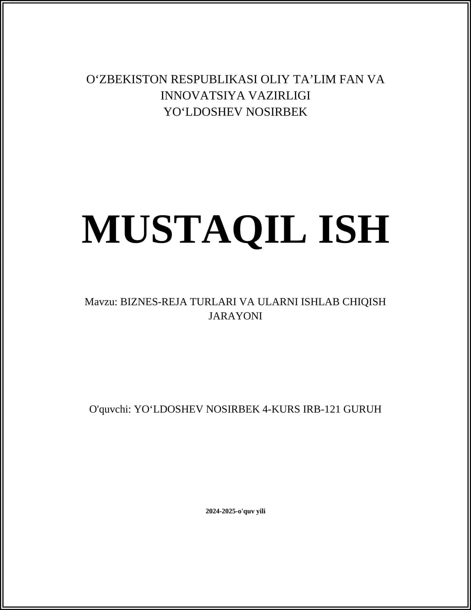 BIZNES-REJA TURLARI VA ULARNI ISHLAB CHIQISH JARAYONI