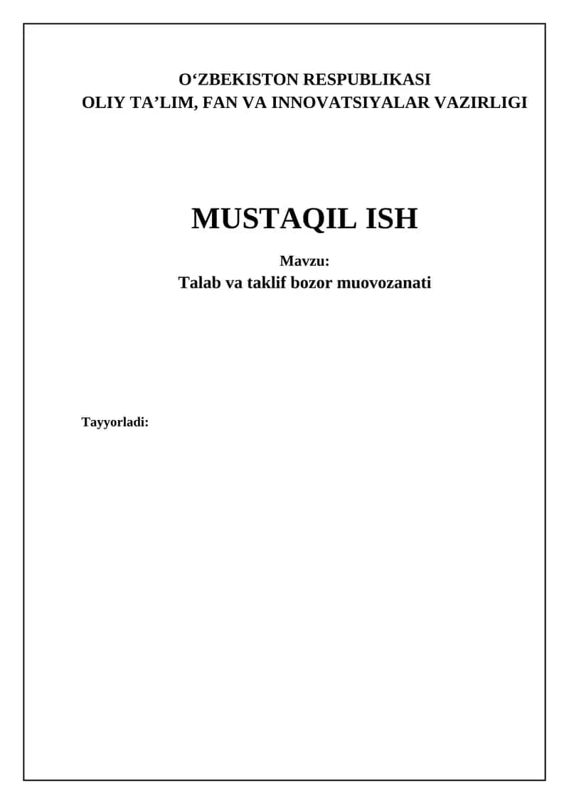 Talab va taklif munosabatlari bozor iqtisodiyotining asosiy tamoyillaridan biri hisoblanadi