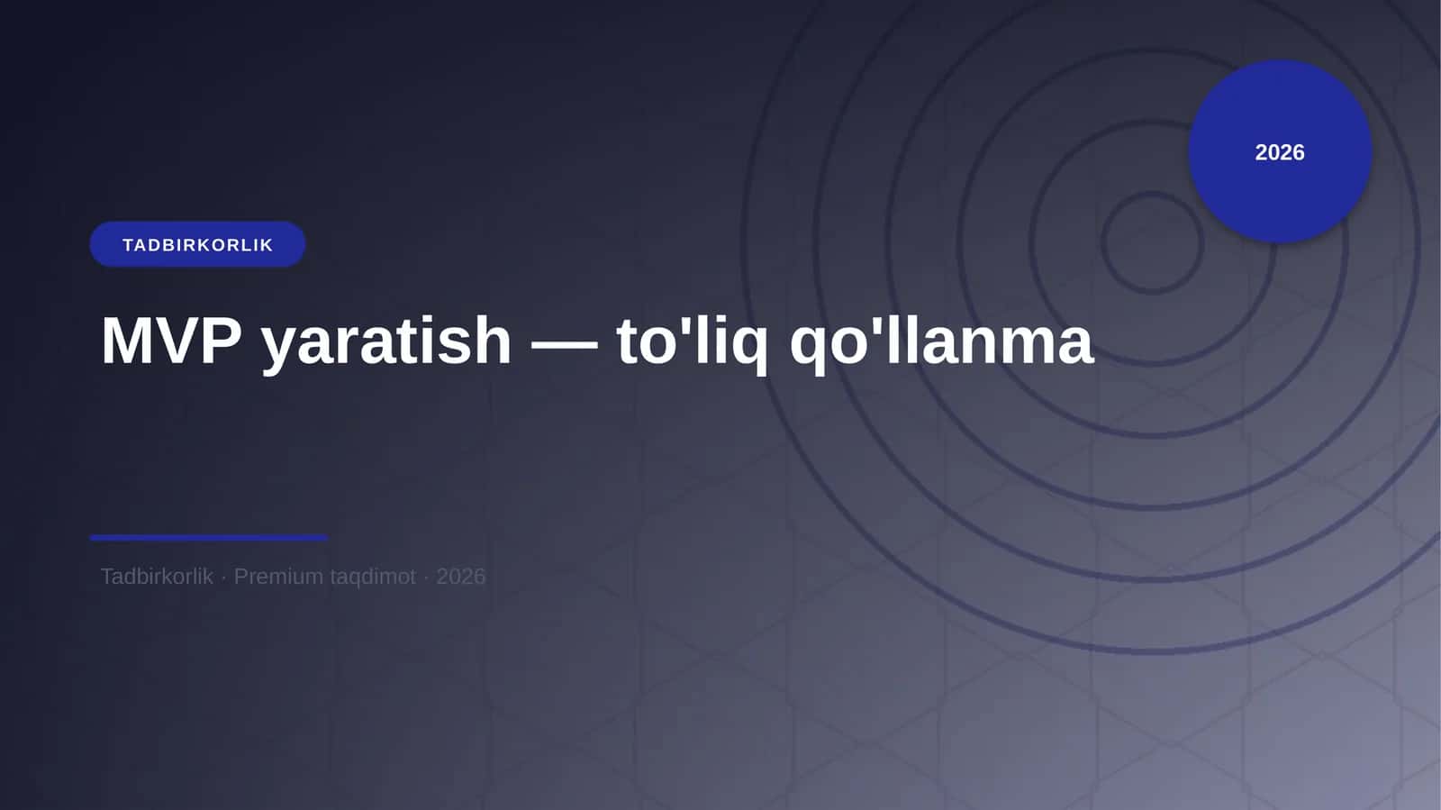 MVP yaratish — to'liq qo'llanma
