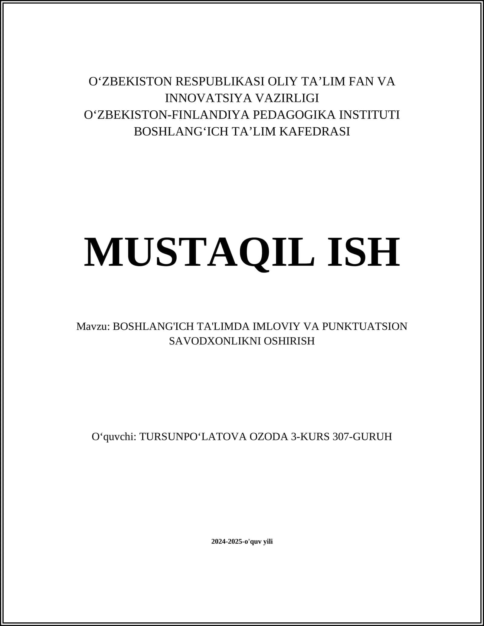 Mavzu: BOSHLANG'ICH TA'LIMDA IMLOVIY VA PUNKTUATSION SAVODXONLIKNI OSHIRISH