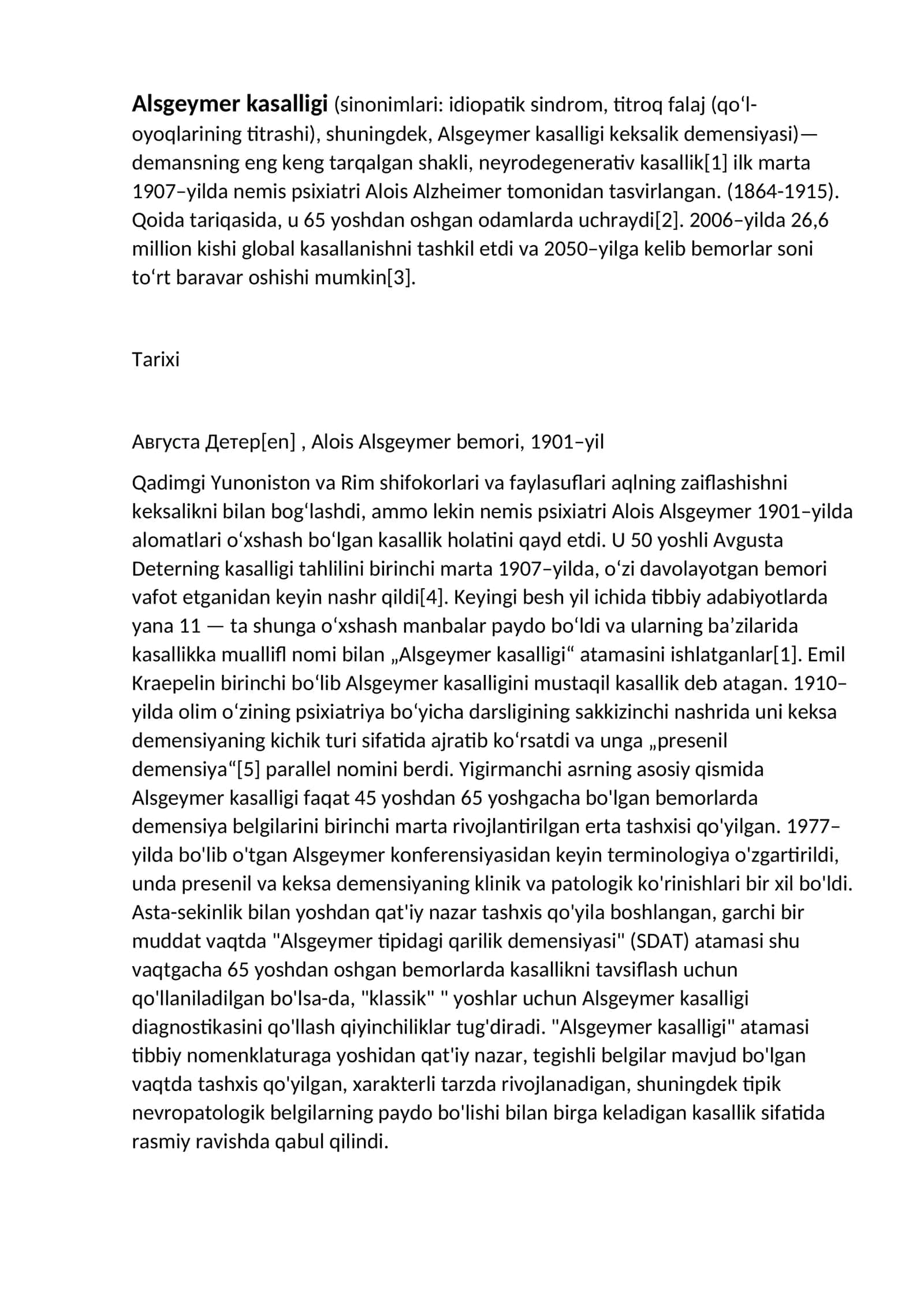 Alsgeymer kasalligi (sinonimlari: idiopatik sindrom, titroq falaj (qoʻl-oyoqlarining titrashi), shuningdek, Alsgeymer kasalligi keksalik demensiyasi)
