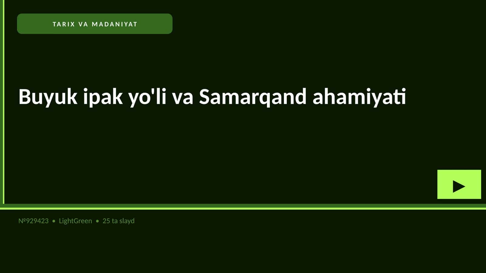 Buyuk ipak yo'li va Samarqand ahamiyati