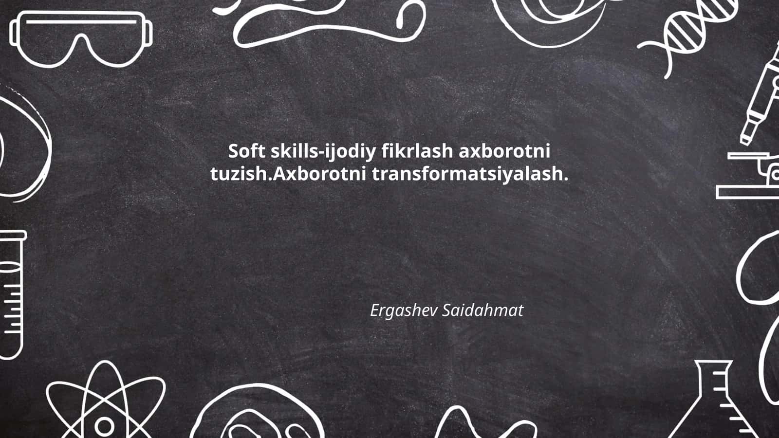 Soft skills-ijodiy fikrlash axborotni tuzish
