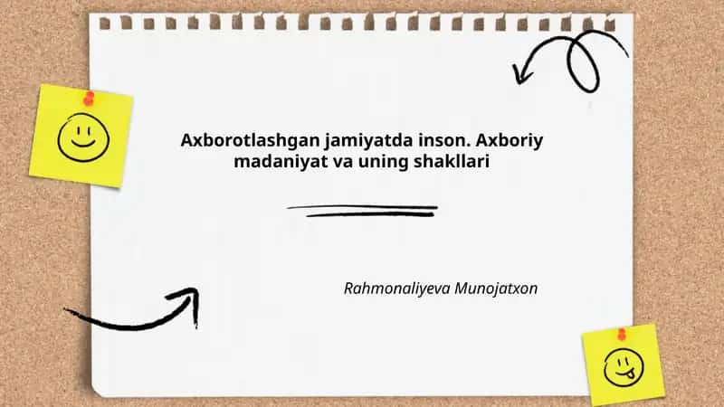 Axborotlashgan jamiyatda inson. Axboriy madaniyat va uning shakllari