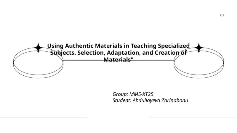 Using Authentic Materials in Teaching Specialized Subjects