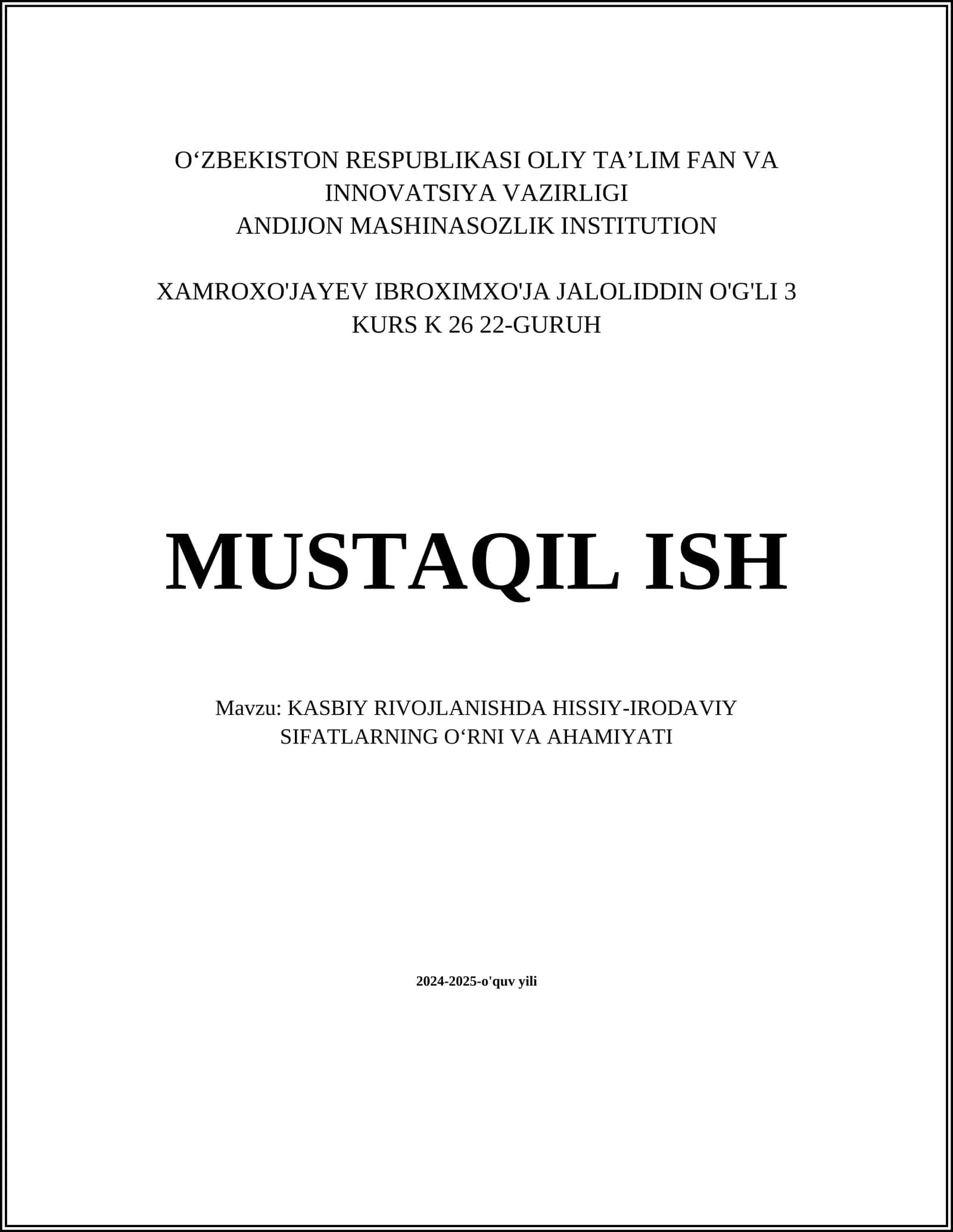 KASBIY RIVOJLANISHDA HISSIY-IRODAVIY SIFATLARNING OʻRNI VA AHAMIYATI