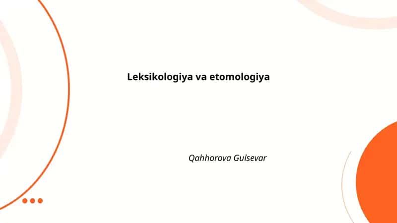 Leksikologiya va etomologiya
