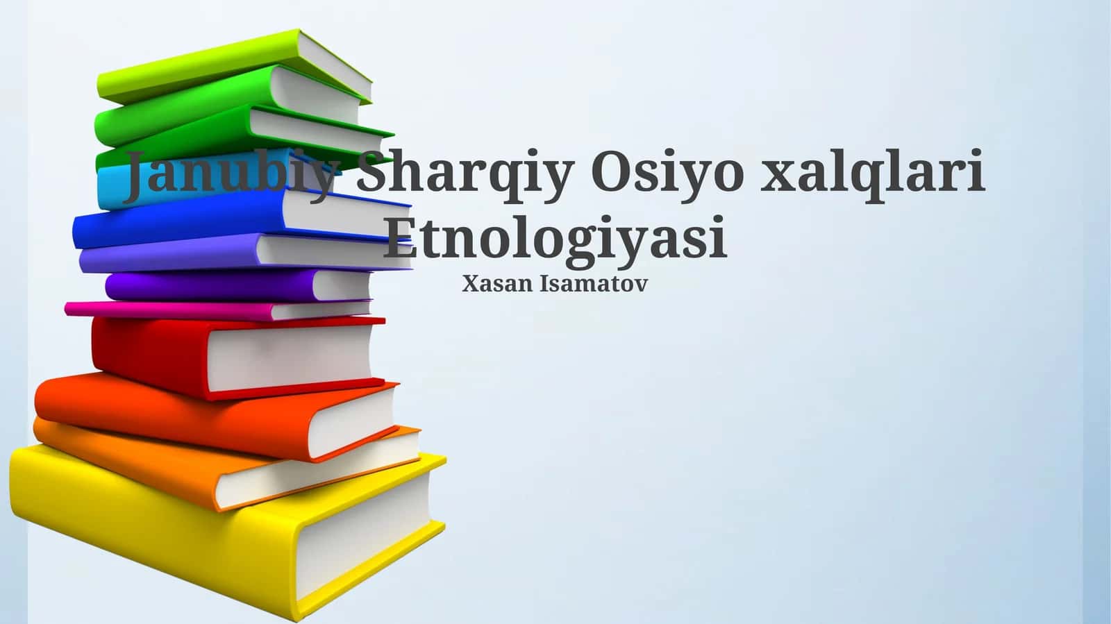 Janubiy Sharqiy Osiyo xalqlari Etnologiyasi