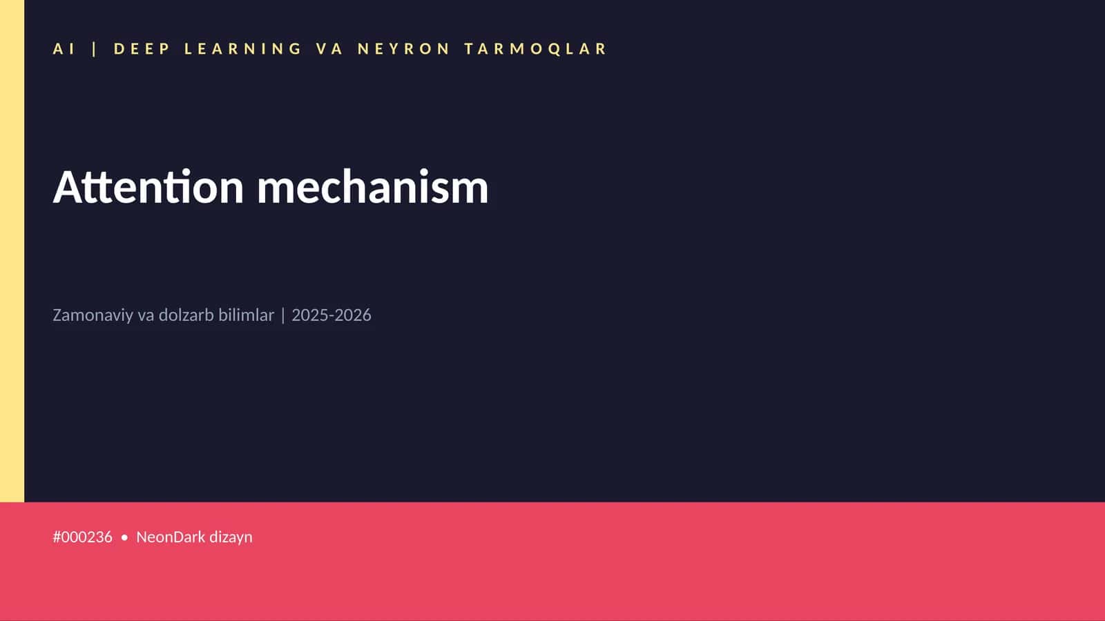 Attention mechanism
