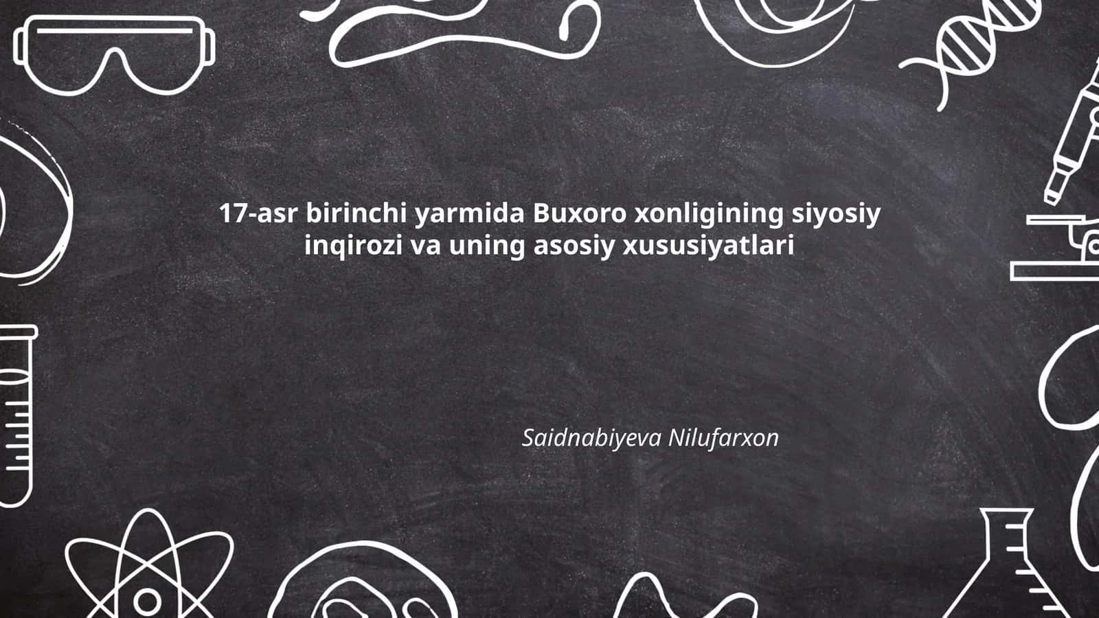 Buxoro xonligining siyosiy inqirozi va uning asosiy xususiyatlari