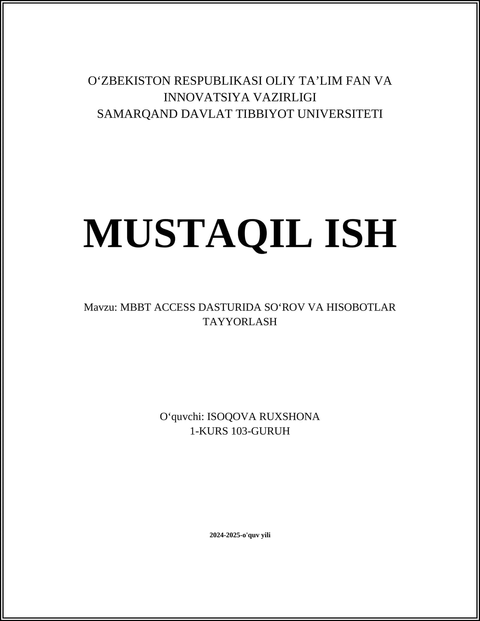 MBBT ACCESS DASTURIDA SO‘ROV VA HISOBOTLAR TAYYORLASH