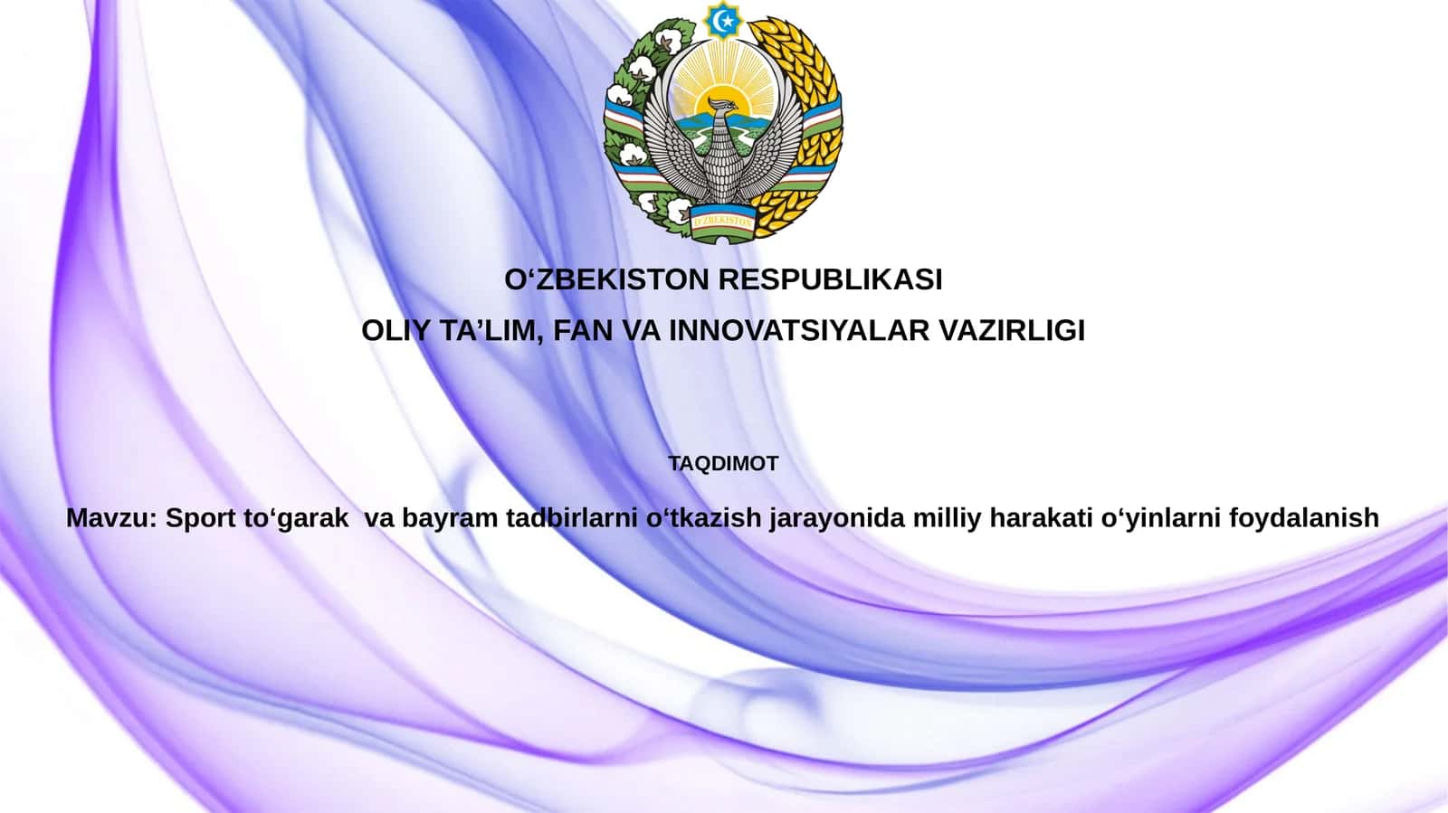 Sport toʻgarak va bayram tadbirlarini oʻtkazish jarayonida milliy harakatli oʻyinlarni foydalanish
