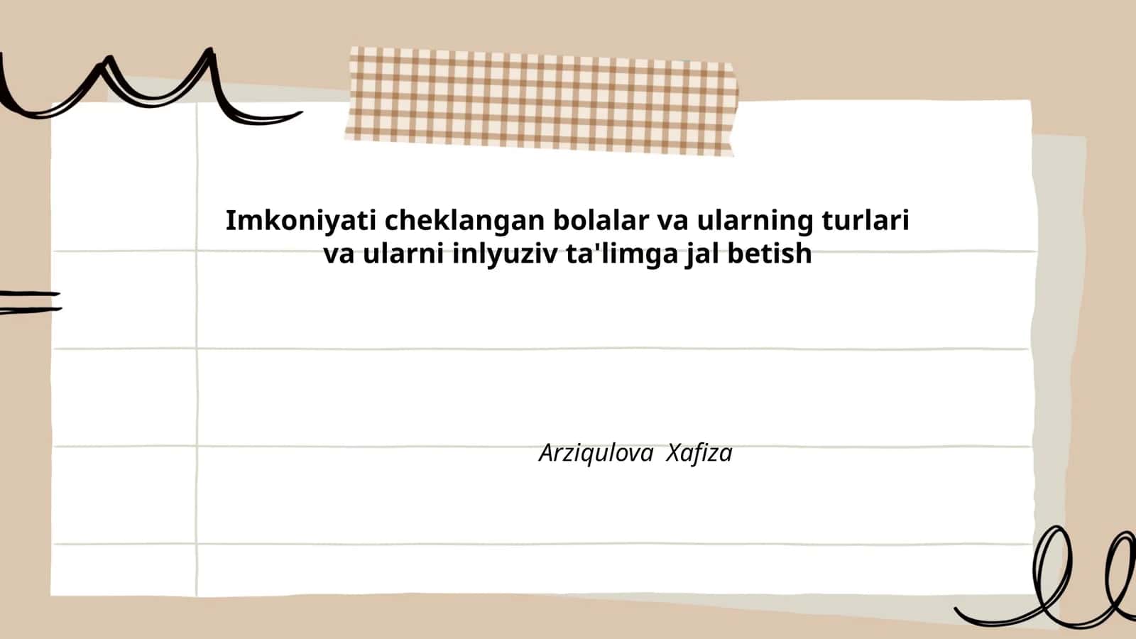 Imkoniyati cheklangan bolalar va ularning turlari va ularni inlyuziv ta'limga jal betish