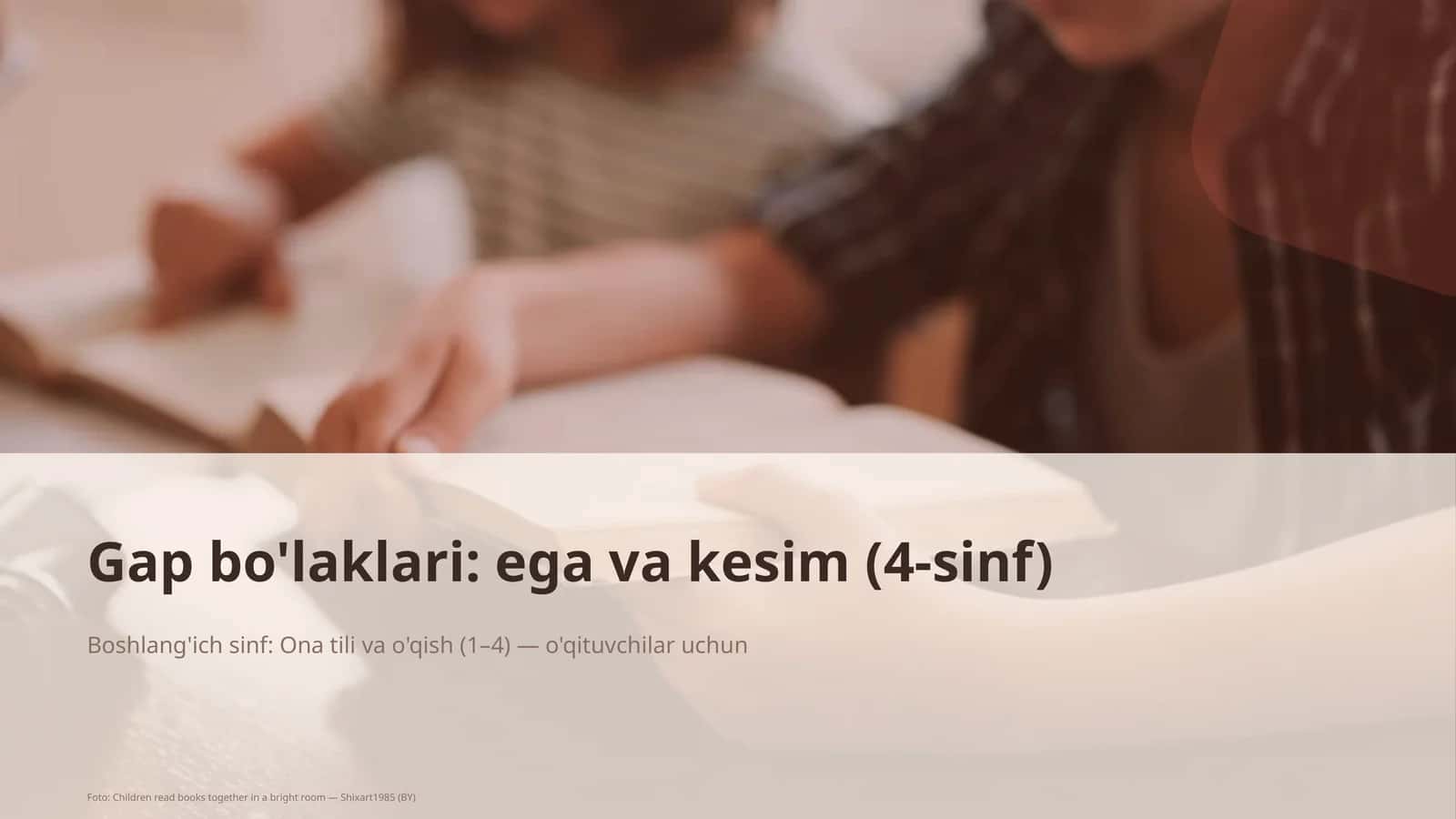Gap bo'laklari: ega va kesim (4-sinf)