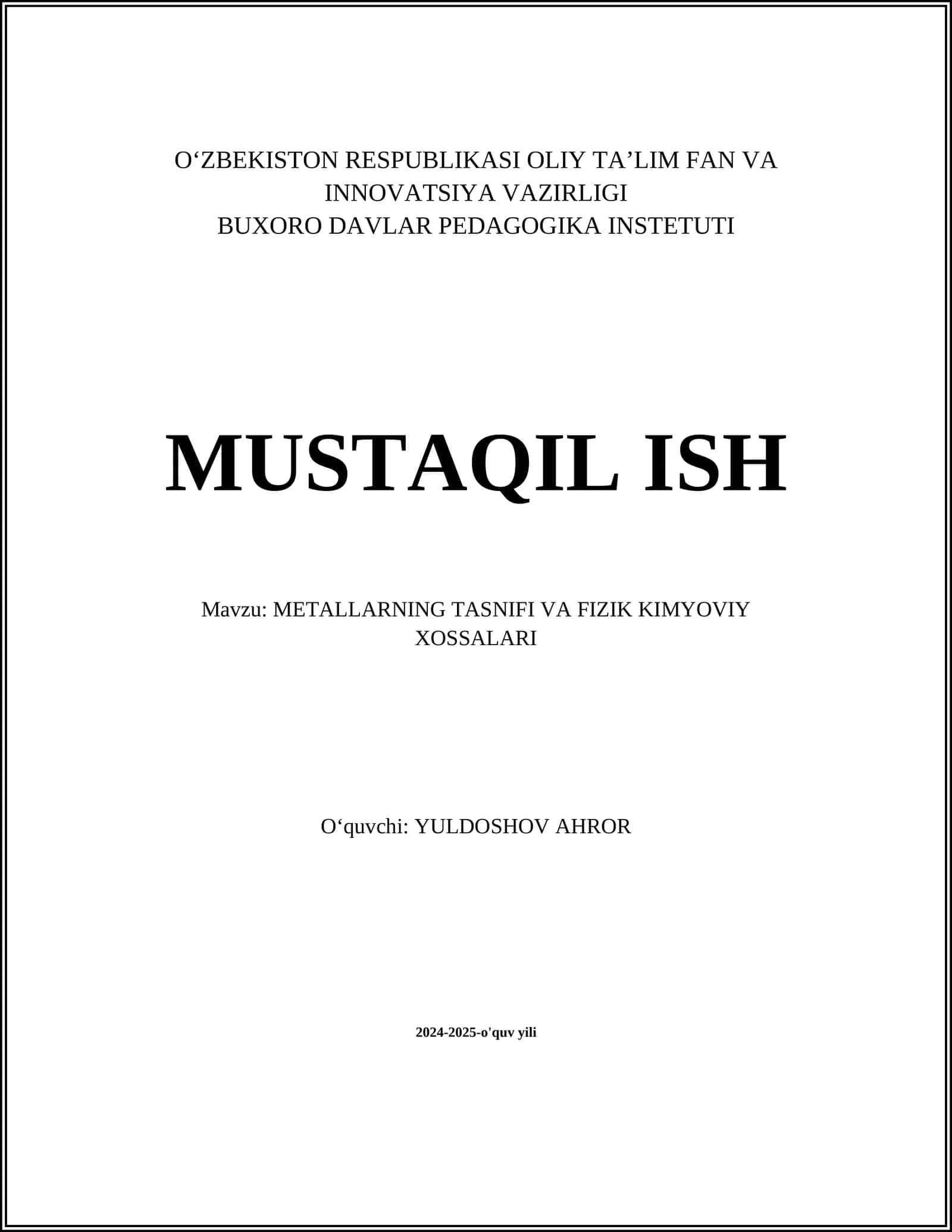 METALLARNING TASNIFI VA FIZIK KIMYOVIY XOSSALARI