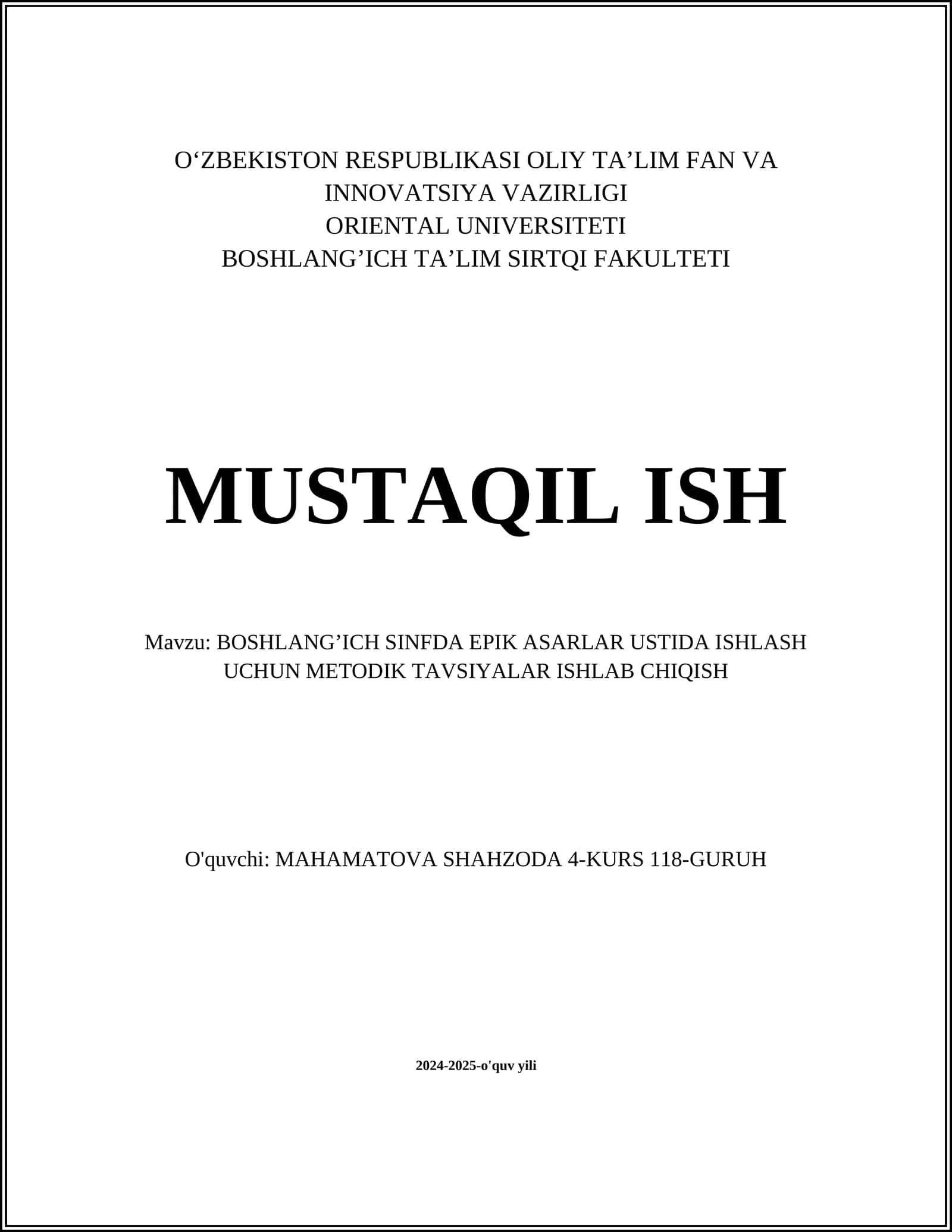 BOSHLANG’ICH SINFDA EPIK ASARLAR USTIDA ISHLASH UCHUN METODIK TAVSIYALAR