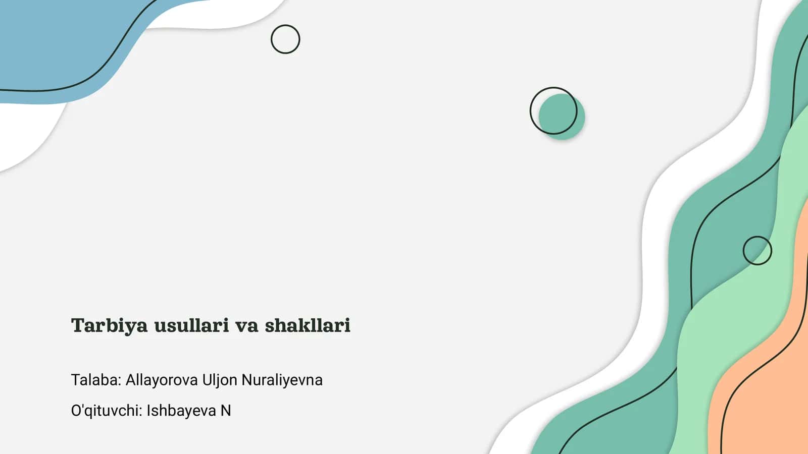 Tarbiya usullari va shakllari