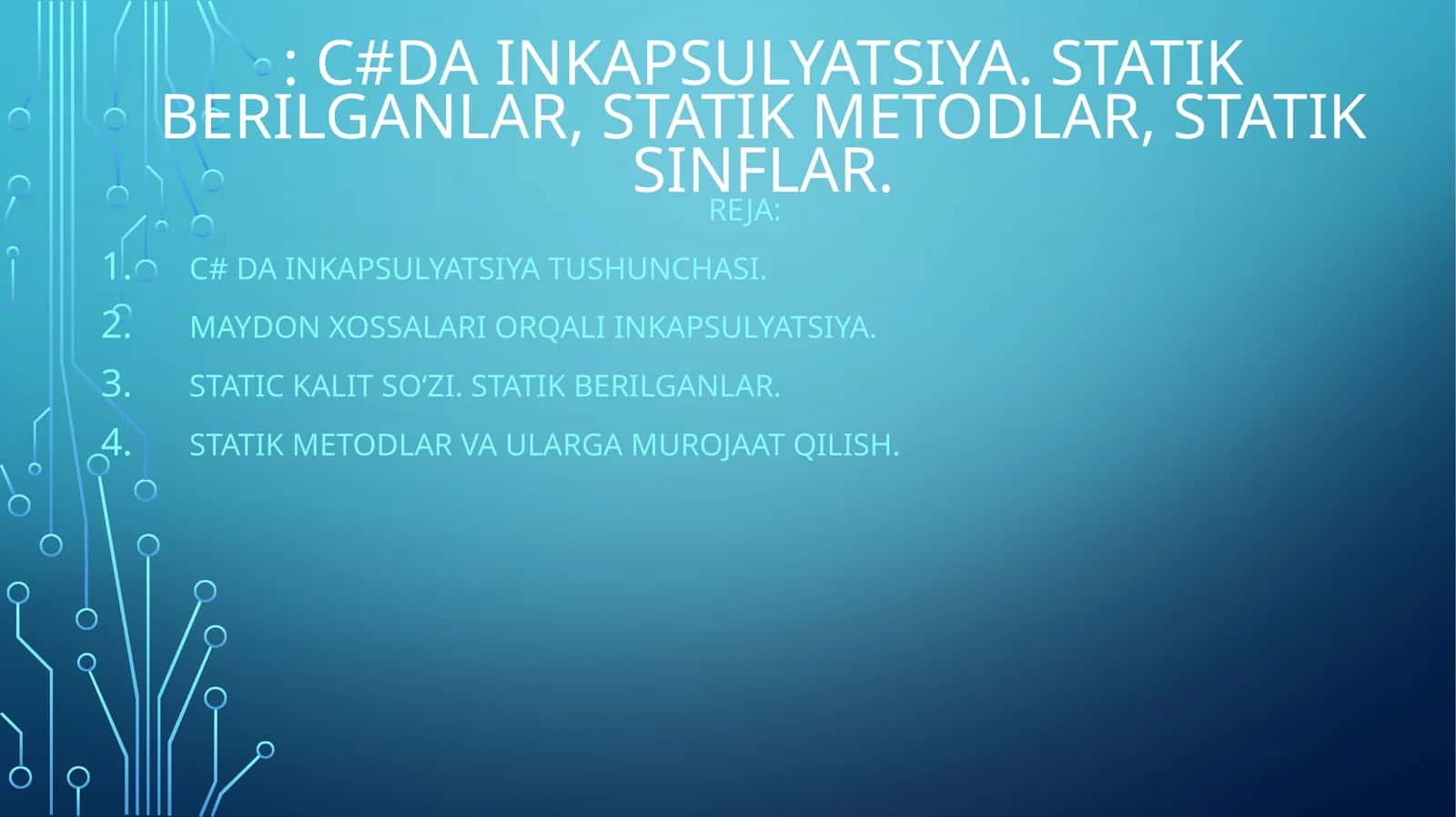 C# da Inkapsulyatsiya tushunchasi