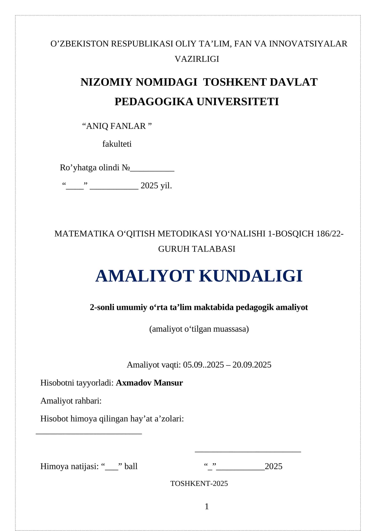 MATEMATIKA O‘QITISH METODIKASI YO‘NALISHI 1-BOSQICH 186/22-GURUH TALABASI