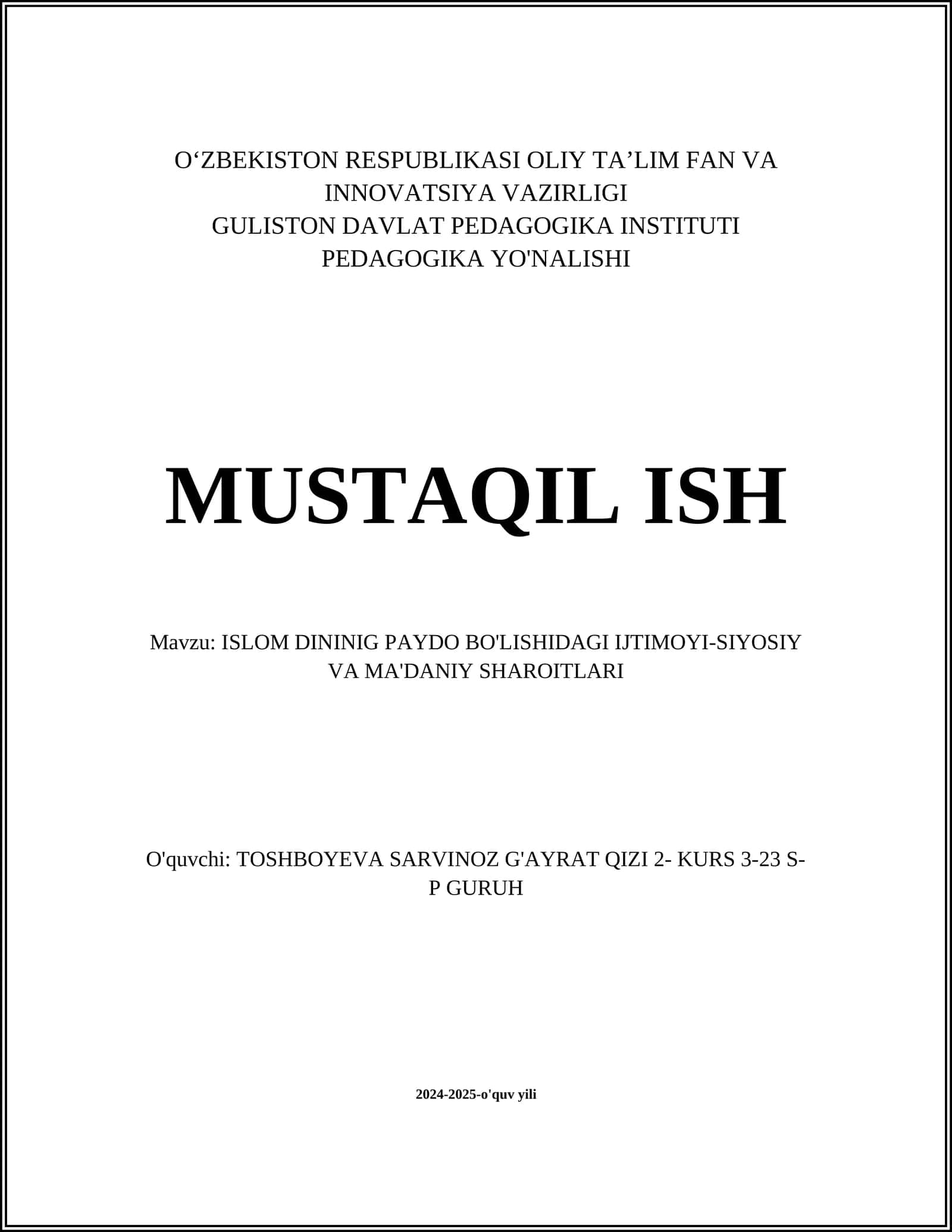 ISLOM DININIG PAYDO BO'LISHIDAGI IJTIMOYI-SIYOSIY VA MA'DANIY SHAROITLARI