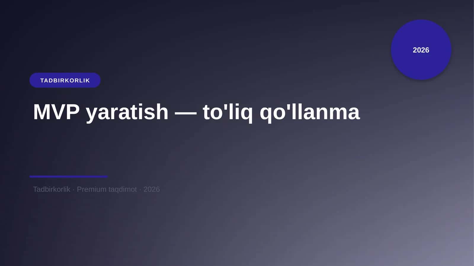 MVP yaratish — to'liq qo'llanma