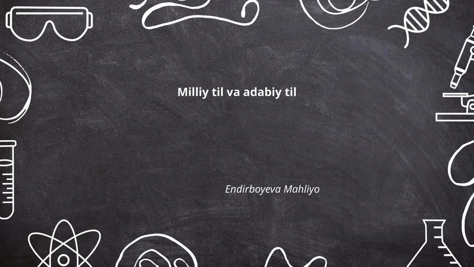 Milliy til va adabiy til