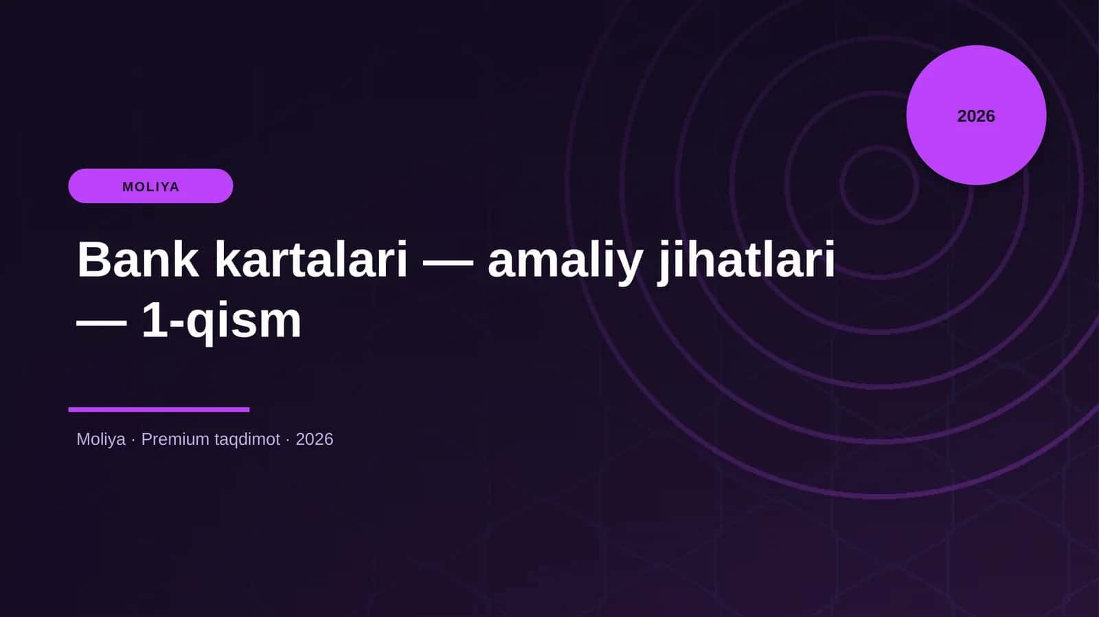 Bank kartalari — amaliy jihatlari — 1-qism