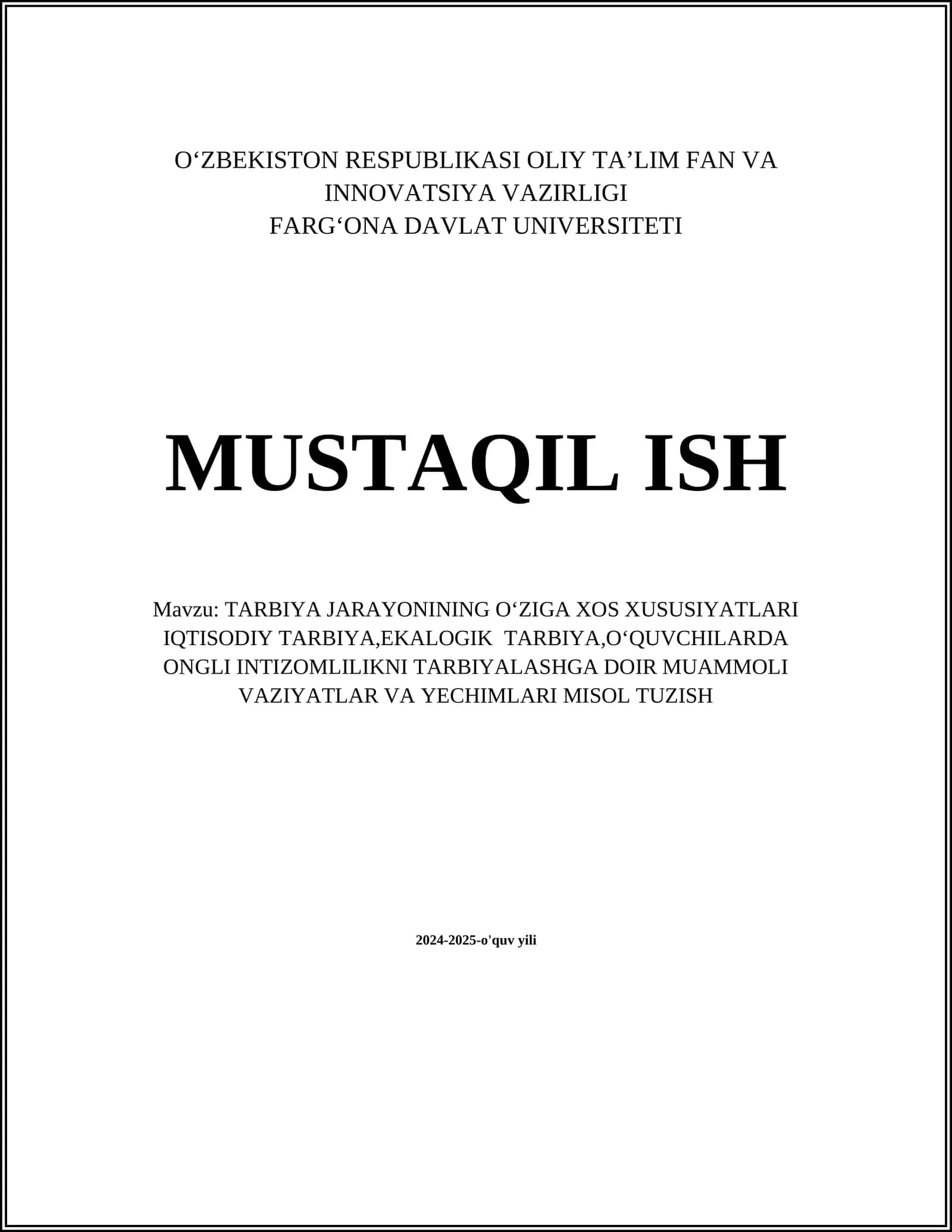 TARBIYA JARAYONINING OʻZIGA XOS XUSUSIYATLARI