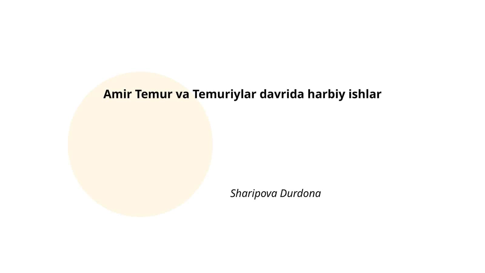Amir Temur va Temuriylar davrida harbiy ishlar