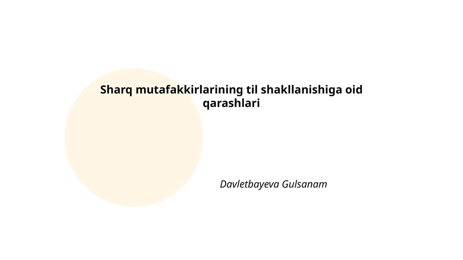 Sharq mutafakkirlarining til shakllanishiga oid qarashlari