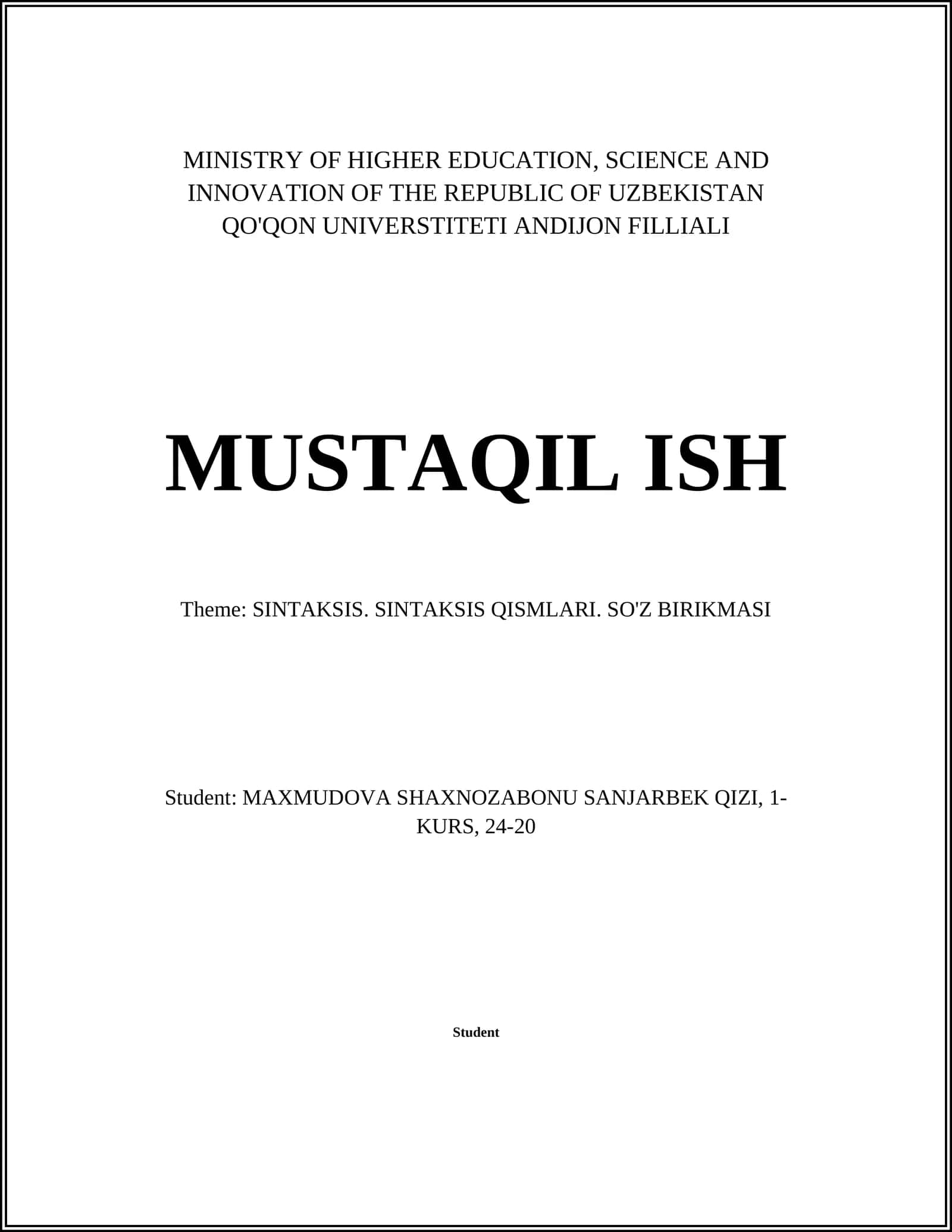 MUSTAQIL ISH (SINTAKSIS. SINTAKSIS QISMLARI. SO'Z BIRIKMASI)