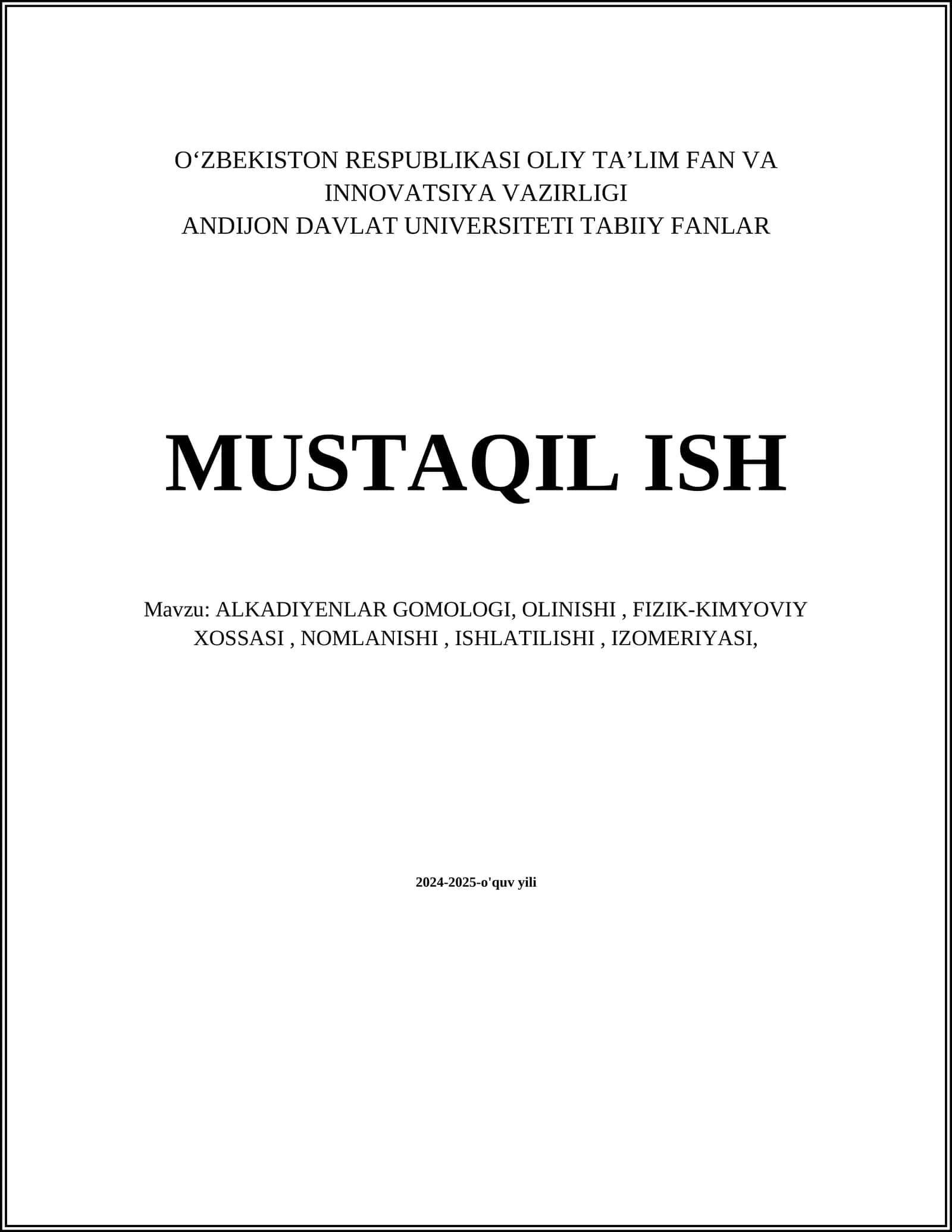 ALKADIYENLAR GOMOLOGI, OLINISHI, FIZIK-KIMYOVIY XOSSASI, NOMLANISHI