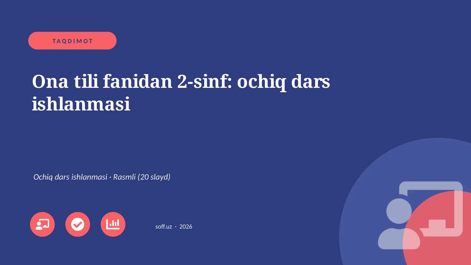 Ona tili fanidan 2-sinf: ochiq dars ishlanmasi