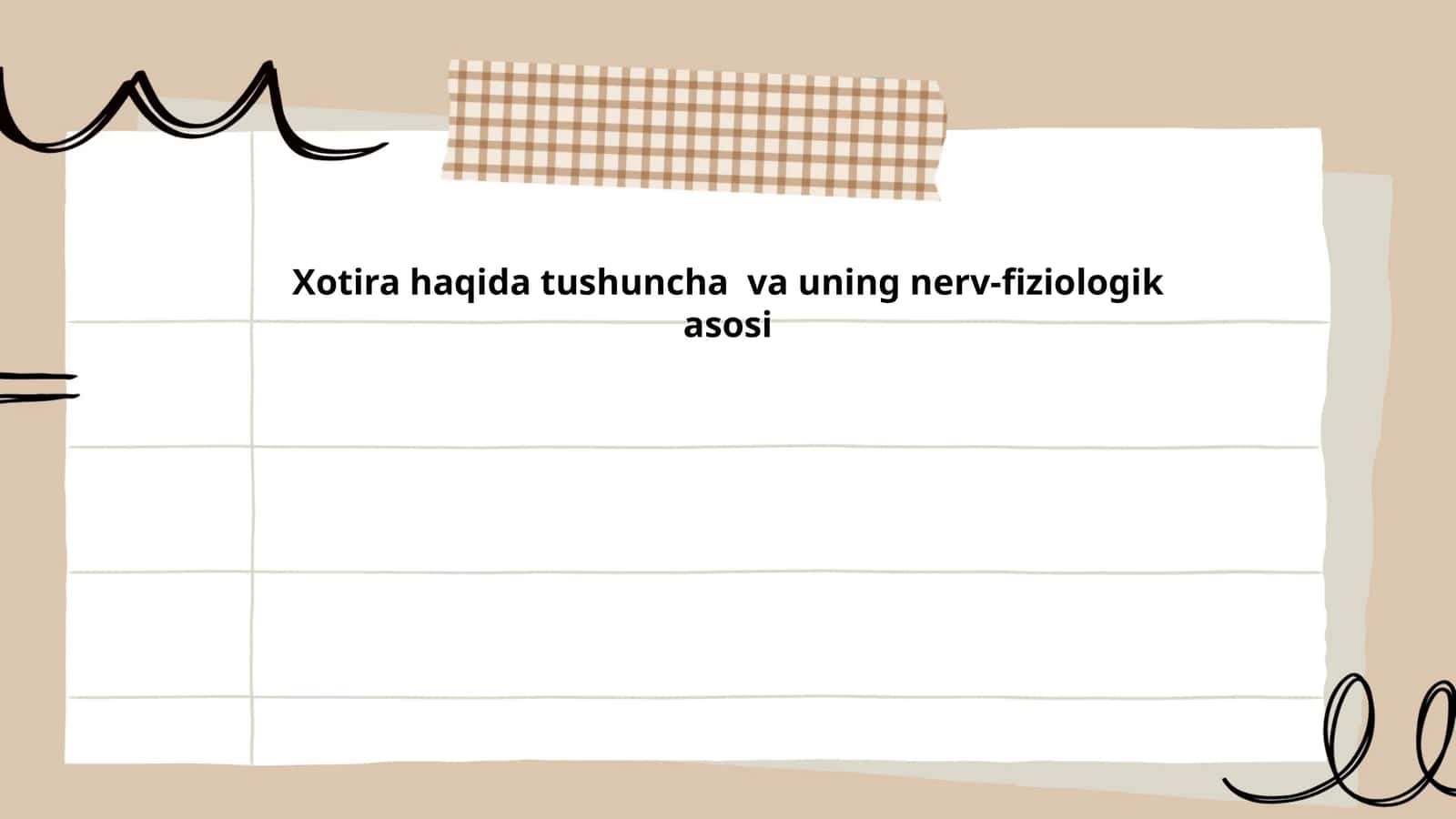 Xotira haqida tushuncha va uning nerv-fiziologik asosi
