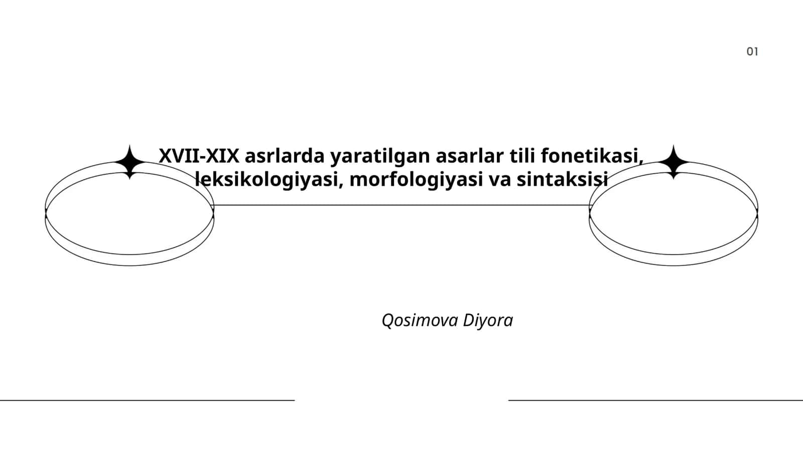XVII-XIX asrlarda yaratilgan asarlar tili fonetikasi, leksikologiyasi, morfologiyasi va sintaksisi