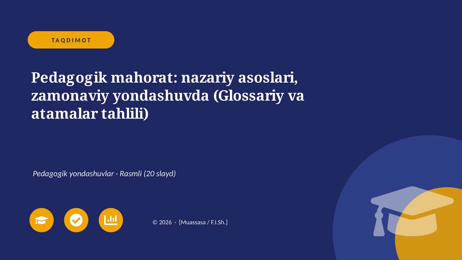 Pedagogik mahorat: nazariy asoslari, zamonaviy yondashuvda (Glossariy va atamalar tahlili)