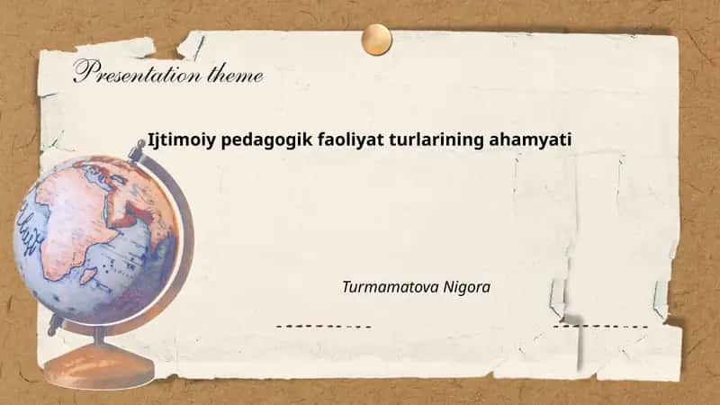 Ijtimoiy pedagogik faoliyat turlarining ahamyati