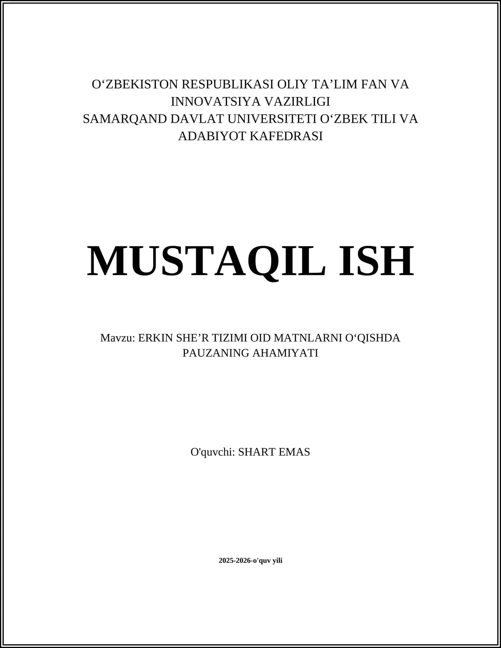 ERKIN SHEʼR TIZIMI OID MATNLARNI OʻQISHDA PAUZANING AHAMIYATI