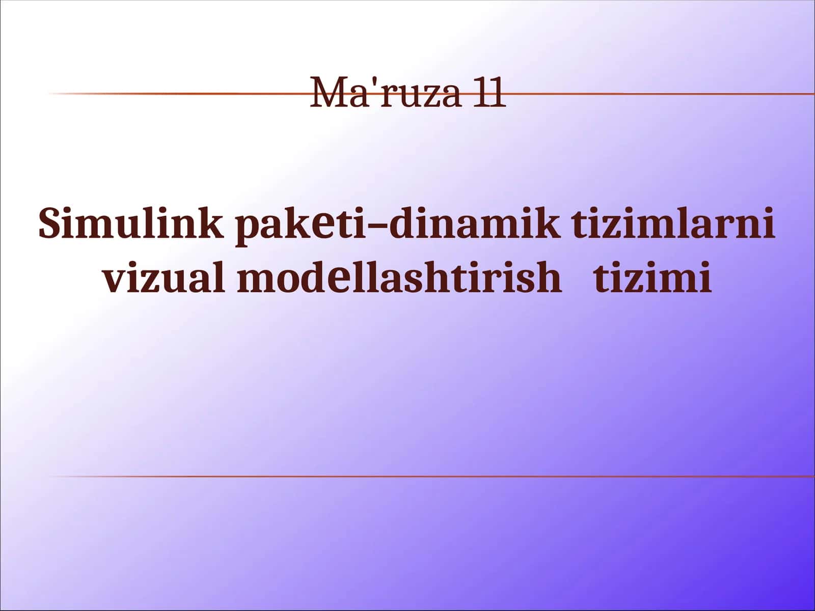 Simulink paketi–dinamik tizimlarni vizual modеllashtirish tizimi